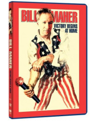 Bill Maher - Victory Begins at Home
