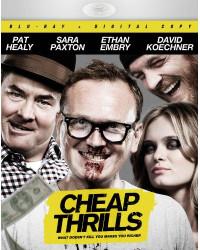 Cheap Thrills [Blu-ray]