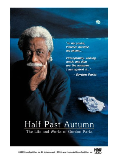 Half Past Autumn - The Life and Works of Gordon Parks
