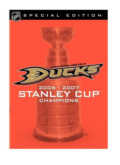 NHL Stanley Cup Champions 2007: Anaheim Ducks